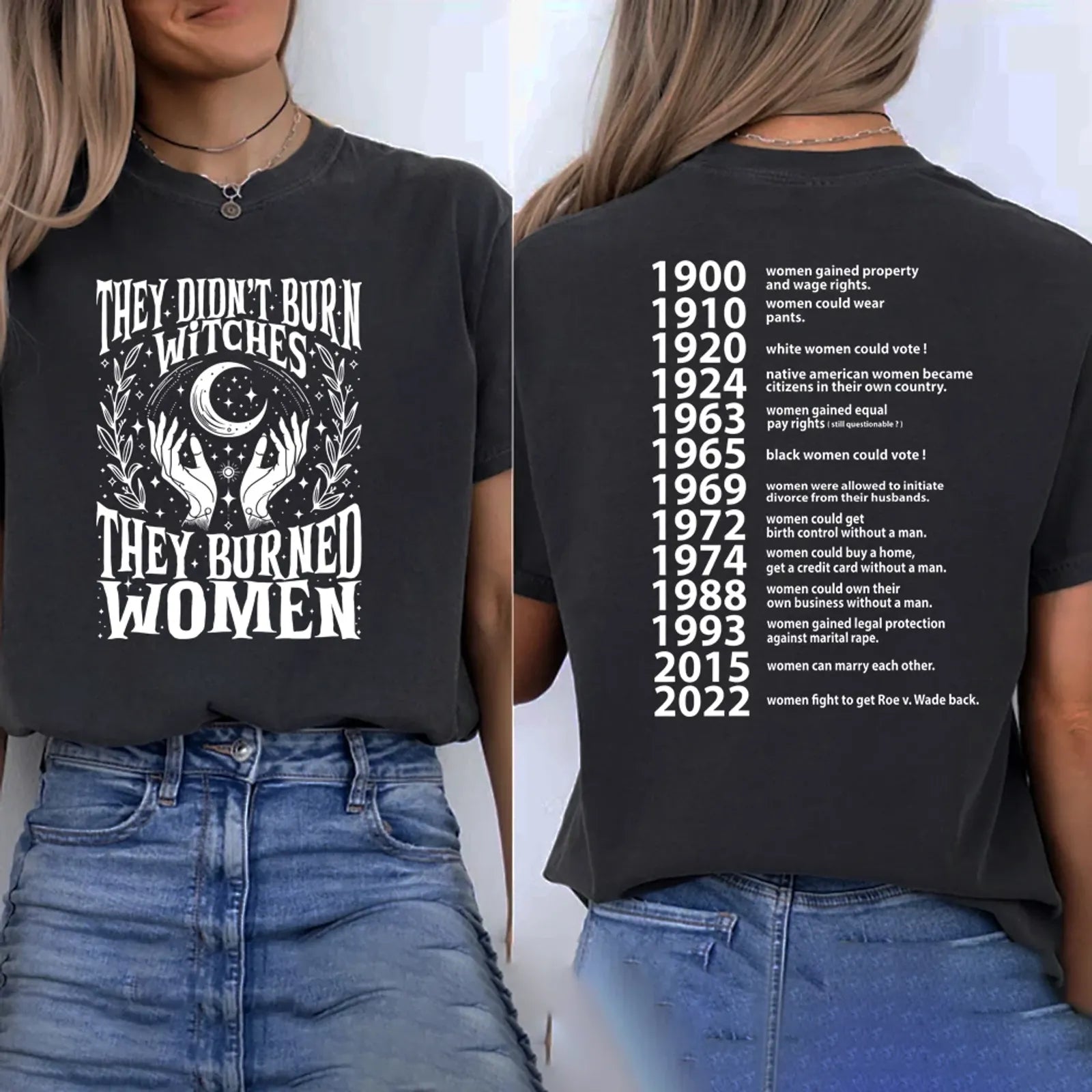 They Didn't Burn Witches They Burned Women T-Shirt