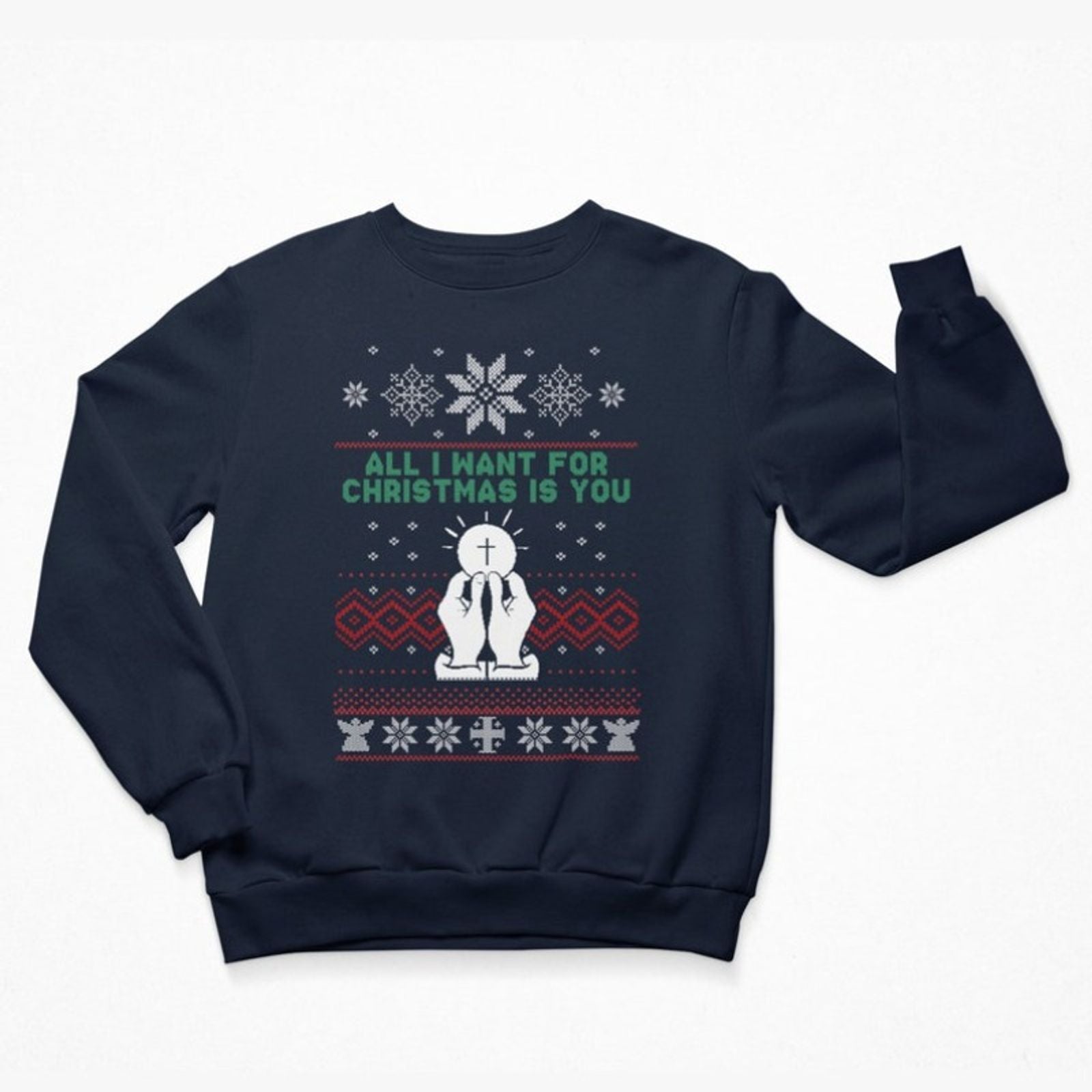 All I Want for Christmas Is You Catholic Christmas Hoody