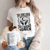 They Didn't Burn Witches They Burned Women T-Shirt