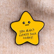 Funny Feminism Quotes Enamel Pin - Silly Goose Brooch