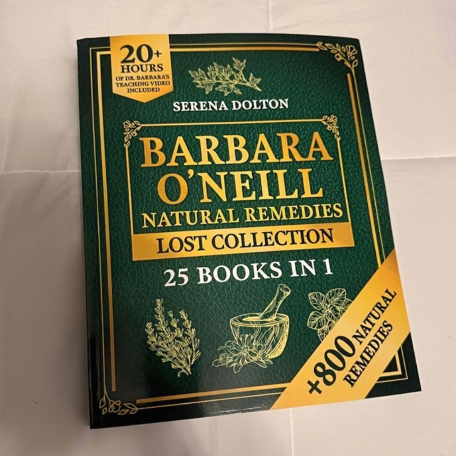 The Lost Book of Herbal Remedies by Dr. Nicole Apelian